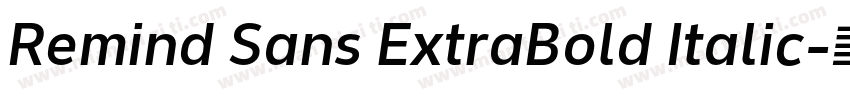 Remind Sans ExtraBold Italic字体转换